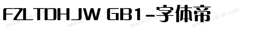 FZLTDHJW GB1字体转换